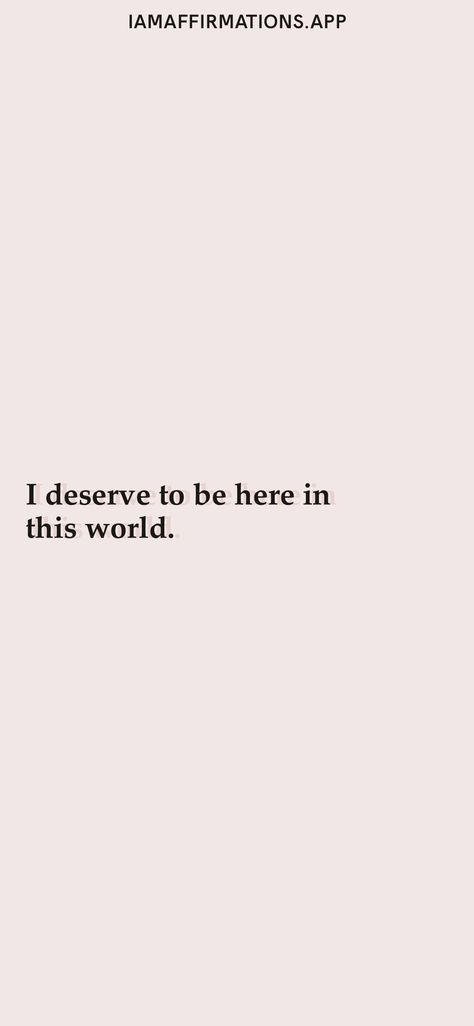 I Deserve This Quotes, I Deserve This, I Deserve Affirmations, Write The Vision, Louise Hay Affirmations, Dear Self, Daily Positive Affirmations, I Deserve, All Quotes