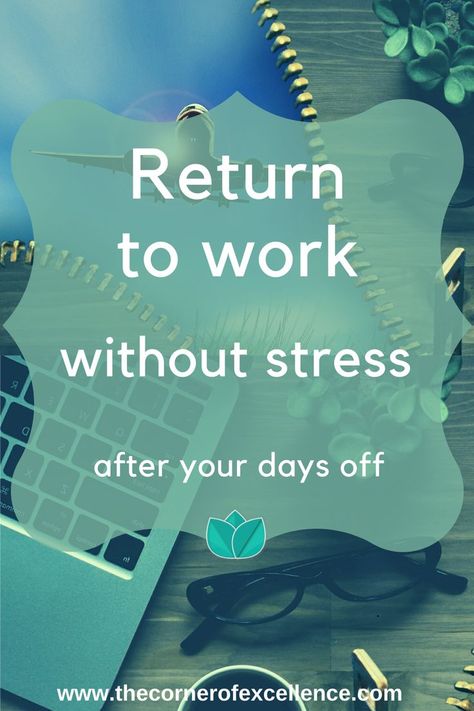 Does returning to work after your days off overwhelm you thinking about everything that awaits you? Or do you put the pressure on yourself to try to do everything pending the first day? Find out what to do to make the return from vacation more bearable and get back to work without stress. #returntowork #backtowork #returnfromvacation #returnfromholidays #vacation #holidays #stressrelief #productivity #timemanagement #priorities #wellbeing Back To Work After Holiday, Work After Vacation, Back To Work After Vacation, New Year Reflection, Vision Board New Year, End Of Year Reflection, Career Break, New Year Vision Board, New Year Vision