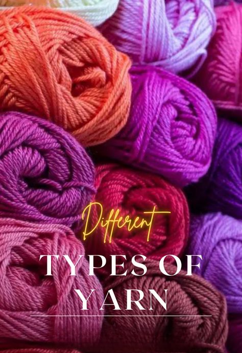 Different Yarn Types: How to Choose the Right One for Your Project Different Types Of Yarn, Yarn Color Combinations, Spinning Yarn, Knitted Blanket, Fabric Yarn, Types Of Yarn, Fine Yarn, Polyester Yarn, Diy Tutorials