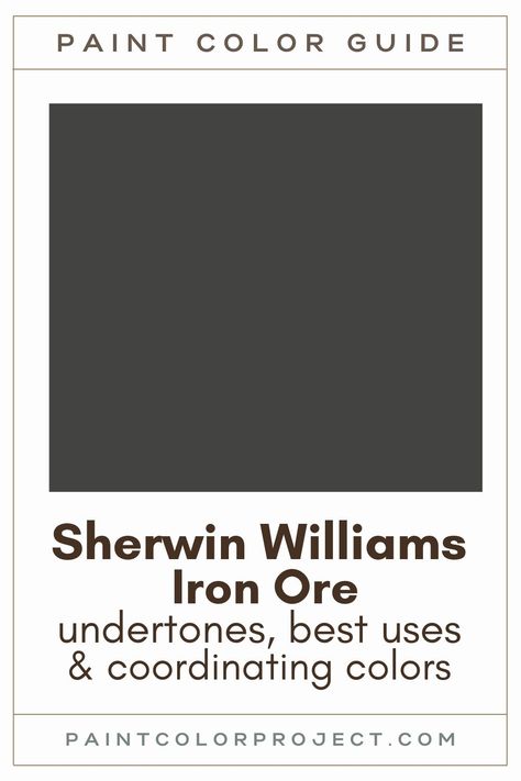 Sherwin Williams Iron Ore paint color guide Moody Office Iron Ore, Iron Ore Paint Color Scheme, Iron Mountain Vs Iron Ore Paint, Iron Ore Bedroom Ideas, Iron Ore Vs Iron Mountain Paint, Charcoal Gray Paint Sherwin Williams, Colors That Go With Iron Ore Sherwin Williams, Iron Ore And Alabaster Exterior, Iron Ore Accent Wall Office