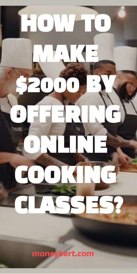 How Can You Make $1000 by Offering Online Cooking Classes? - Online Cooking Classes, Culinary Cooking, Culinary Techniques, Feedback For Students, The Learning Experience, Food Test, Culinary Skills, New Adventure, Cooking Skills