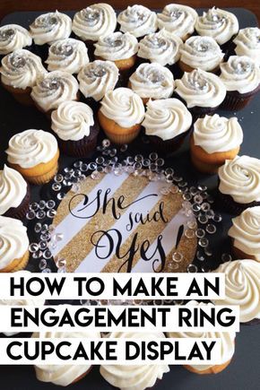 Cupcake Engagement Ring, Engagement Ring Cupcake Cake, Wedding Ring Cupcakes, Ring Shaped Food, Cupcakes For Engagement Party, Dessert Engagement Party, Food For Engagement Party, Engagement Party Gifts For Couples, Engagement Party Dessert