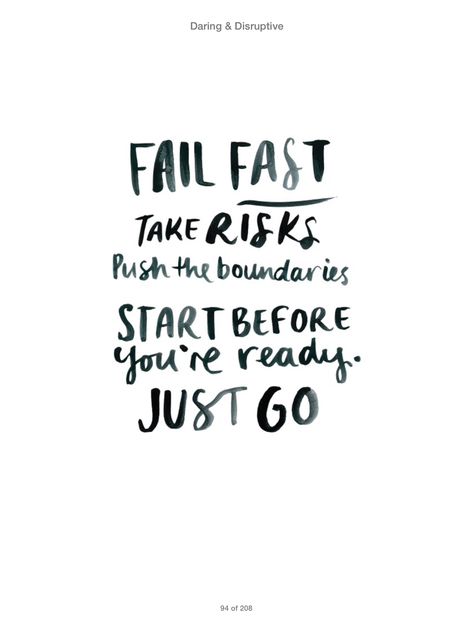 Fail fast, take risks...via Daring and Disruptive Fail Fast Quotes, Tatoo Fail, Tech Education, Staff Meeting, Fast Quotes, Motivational Quotes Wallpaper, Staff Meetings, Quote Wallpaper, Good Quote