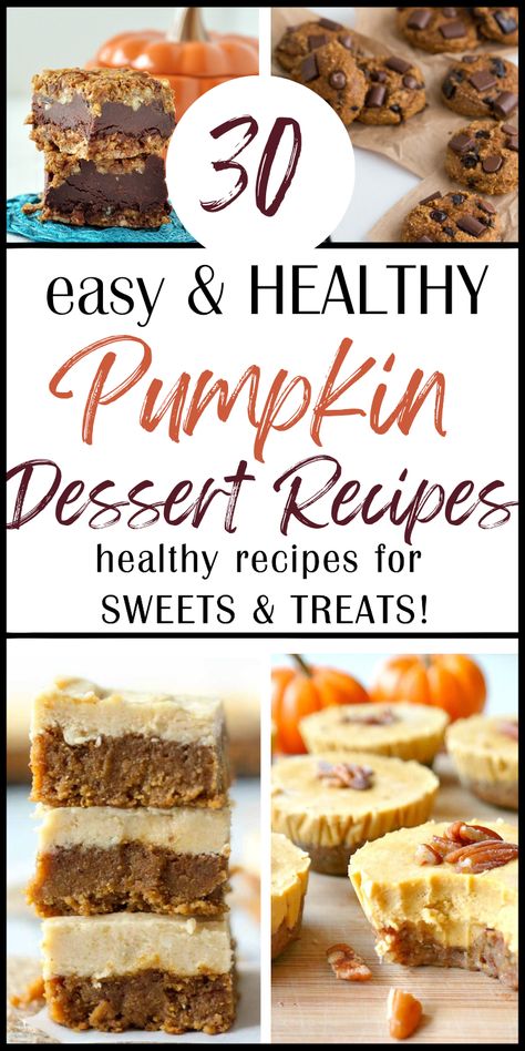 Easy Healthy Pumpkin Dessert, Best Thanksgiving Desserts, Fall Desserts Pumpkin, Healthy Fall Desserts, Healthy Thanksgiving Desserts, Healthy Pumpkin Dessert, Fun Thanksgiving Desserts, Pumpkin Recipes Healthy, Pumpkin Desserts