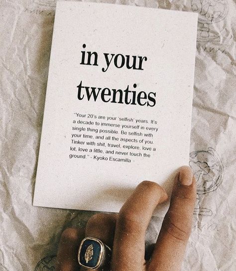 In your twenties... In Your Twenties, Your Twenties, Happy Words, Self Love Quotes, Quote Aesthetic, Pretty Words, The Words, True Quotes, Quotes Deep