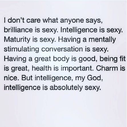 Nothing sexier than a confident intelligent man! Make A Wallpaper, Conversation Quotes, Weekend Motivation, Wise Man, Attraction Quotes, Smart Women, Say That Again, Boy Quotes, Boyfriend Quotes