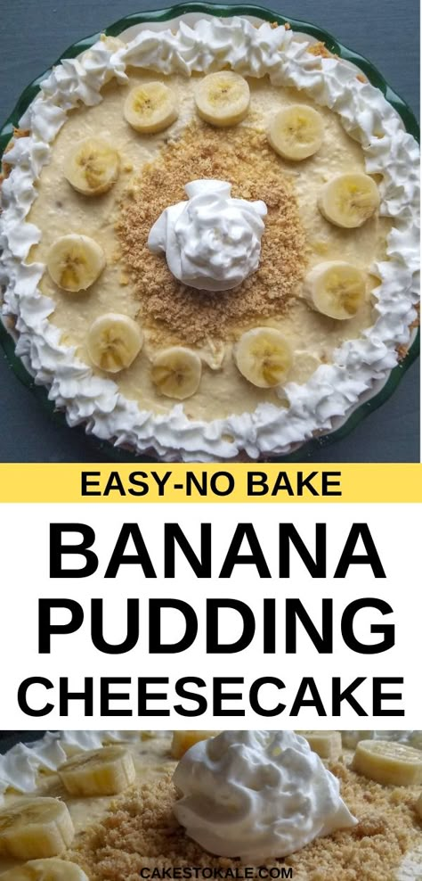 No Bake Banana Cheesecake, Easy No Bake Banana Pudding, No Bake Banana Pudding Cheesecake, No Bake Cheesecake Recipe, Banana Pudding Pies, Banana Cream Cheesecake, Bake Banana, Easy Banana Pudding, No Bake Banana Pudding