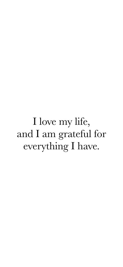 I love my life, and I am grateful for everything I have. From the I am app: https://iamaffirmations.app/download I Met The Love Of My Life, Life You Want, I Love My Life Affirmations, Grateful For Everything I Have, Mantras For Love, My Life Is Great, I Am Grateful For Everything I Have, I Love Life Aesthetic, Looking Younger Than Your Age Quotes