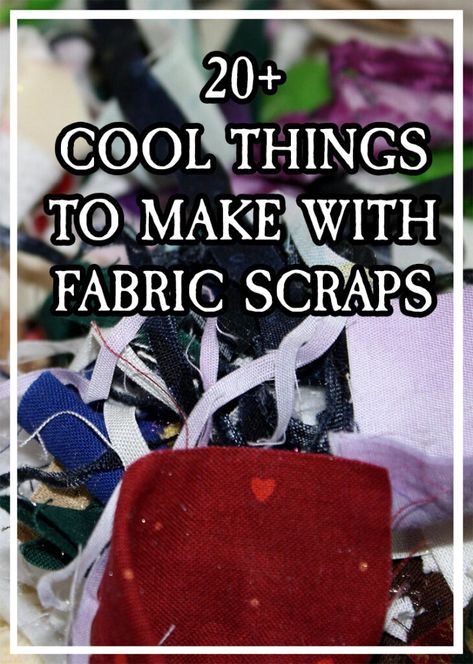 20+ Cool Things to Make with Fabric Scraps Quick And Easy Fabric Crafts, What To Make Out Of Scrap Fabric, Easy Small Crafts To Sell, What To Do With Small Fabric Scraps, Fabric Crumbs Projects, Silk Scraps Ideas, Art Sewing Projects, Fabric Scrap Buster Projects, Things To Make Out Of Scrap Fabric