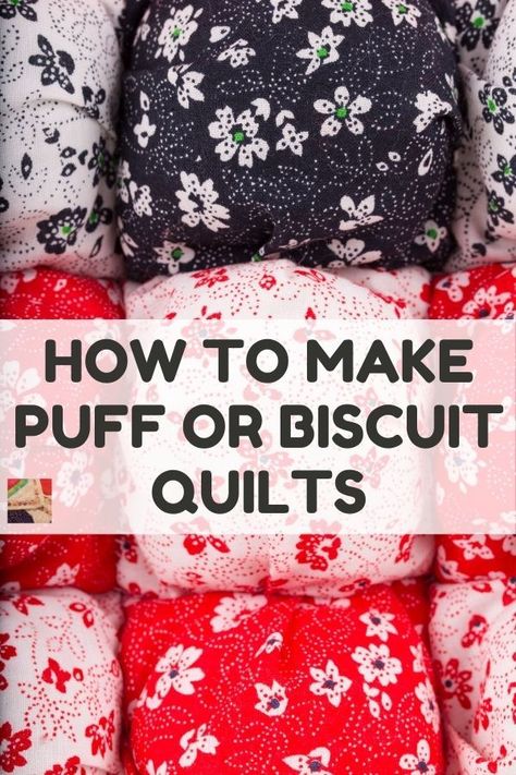 Make a warm and cozy puff quilt, also known as a biscuit quilt by sewing puffy squares together. This page includes other puff quilt patterns such as a doll quilt, tote bag, pet bed and more. Easy Puff Quilt Tutorial, Cozy Puff Quilt, Easy Puff Quilt, How To Make A Puff Quilt For Beginners, Puff Square Quilt, Bubble Quilt Tutorial, Bubble Quilt Pattern, Puff Quilt Blanket, Puffy Quilt Pattern