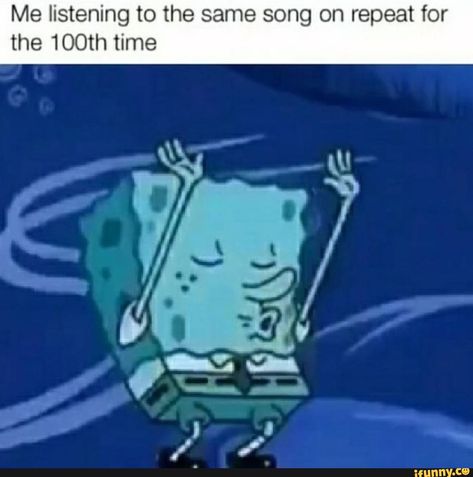 Me listening to the same song on repeat for the 100th time – popular memes on the site iFunny.co #relatable #memes #me #listening #same #song #repeat #time #pic Listen To Music Meme, Meme Page, True Memes, Funny Music, Spongebob Memes, Zodiac Memes, Me Too Meme, Identity Theft, Music Humor