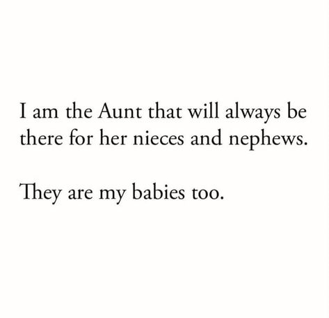 Aunt Aesthetic Quotes, Quotes About Nieces Aunt Love, Niece And Nephew Quotes From Aunt, Funny Nephew Quotes, Caption For Nephew Love, Auntie And Nephew Aesthetic, Auntie Life Aesthetic, Nephews Quotes, Niece And Nephew Quotes