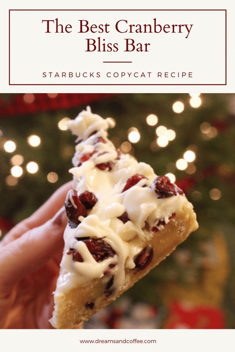 The Very Best Cranberry Bliss Bars | Starbucks Copycat Recipe Bliss Bars Starbucks, Bliss Bars Recipe, Cranberry Bliss Bars Recipe, Cranberry Filling, Cranberry Bliss Bars Starbucks, Bliss Bars, Cranberry Bliss, Bliss Bar, Cranberry Bars