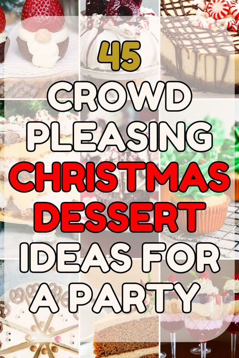 Lots of Christmas desserts that are good for making if you have a crowd of people at a party Party Dessert Ideas For A Crowd, Dessert To Bring To Christmas Party, Crowd Desserts Parties, Christmas Desserts For A Crowd Easy, Holiday Potluck Dessert Ideas, Festive Desserts Christmas Parties, Cute Christmas Desserts For A Crowd, Christmas Recipes Potluck, Dessert For 30 People