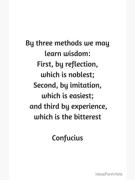 Confucius Quote - Learn Wisdom Poster Wisdom Speaks, Confucious Quotes, Quotes Confucius, Confucius Quotes Funny, Best Philosophical Quotes, Conflict Quotes, Confucius Quotes, Life Hacks Websites, Intelligence Quotes