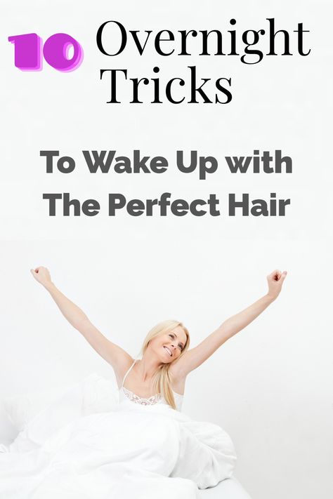 Do you think waking up with perfect hair is an impossible thing to achieve, only seen in movies? Fortunately you were wrong! We have compiled the most effective methods for you to wake up with perfect hair every morning. Try these out and enjoy feeling like women in shampoo bilboards! #beautyhacks #hairtips Bedtime Hair Routine, How To Wake Up With Perfect Hair, How To Wake Up With Straight Hair, Hair Styles To Sleep In, Hairstyles To Sleep In, Comfortable Hairstyles, Morning Hair Routine, Sleeping With Wet Hair, Photo Of A Woman