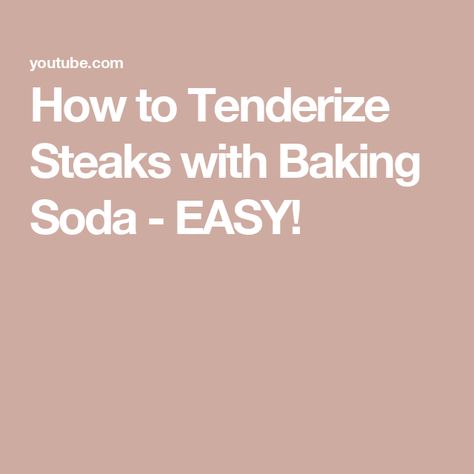 How to Tenderize Steaks with Baking Soda - EASY! Steak Marinades, Tender Steak, Steak Marinade, Juicy Steak, Sodium Bicarbonate, Beef Recipes, Baking Soda, Steak, Meat