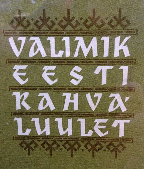 Selection of Estonian folk poetry. Book cover Estonian Folk Art, Nordic Lettering, Folk Graphic Design, Folk Lettering, Polish Typography, Folk Typography, Folk Font, Whimsical Core, Lovely Text