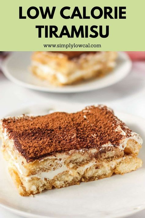 Light Healthy Dessert Recipes, Tiramisu Recipe Healthy, Tiramisu Low Calorie, Low Cal Tiramisu, Low Cal Pastries, Low Calorie Pudding Desserts, Lowfat Desserts Healthy, Lower Calorie Desserts, Low Calorie Tiramisu