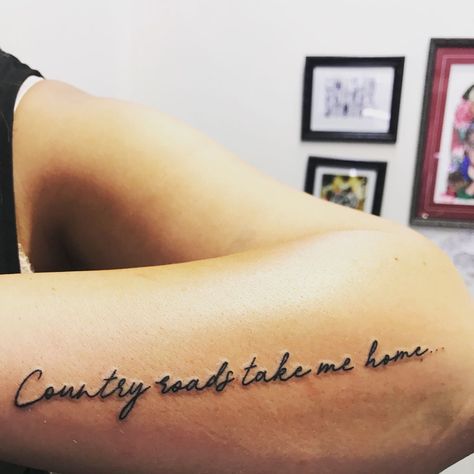 Country Roads Tattoo Take Me Home, Country Road Tattoo, Country Roads Take Me Home Tattoo, Country Roads Tattoo, Tattoo Ideas Female Country, Jeep Tattoos For Women, Southern Tattoos For Women, Country Music Tattoos For Women, Country Song Tattoos