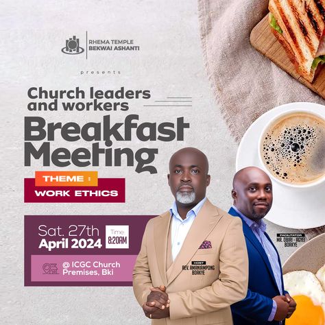 Church leaders and workers breakfast meeting flyer design by oppomence,contact us on +233 247 369275 Breakfast Meeting Flyer, Breakfast Flyer Design, Meeting Flyer Design, Christian Photography, Graphic Design Inspiration Poster, Breakfast Meeting, Church Flyer Design, Prayer For Church, Inspiration Poster