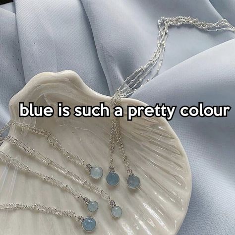 #whisper #blue Blue Whisper, Insta Account, Whisper Quotes, Pretty Colours, Dear Diary, Not Mine, Baby Blue, Blue Color, Blue