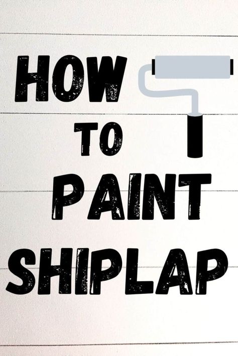 Shiplap Room, Painting Supplies List, Painting Shiplap, Shiplap Wall Diy, Shiplap Bathroom, Shiplap Ceiling, Using A Paint Sprayer, White Shiplap Wall, Shiplap Fireplace