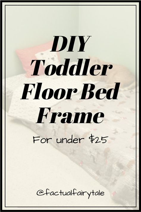 DIY Toddler Floor Bed Frame for Under $25 and Less than an Hour! Small Room For Twins, Twin Floor Bed Diy, Diy Toddler Floor Bed, Diy Floor Bed, Toddler Floor Bed Frame, Floor Bed Toddler, Rocking Bed, Diy Toddler Bed, Waldorf Play