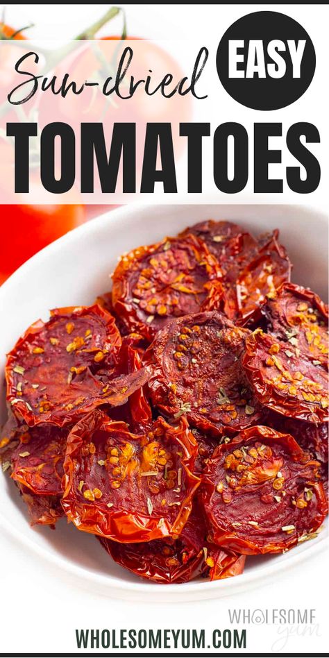 Sun-Dried Tomatoes Sundried Tomato Recipes, Make Sun Dried Tomatoes, Oven Dried Tomatoes, Snack Easy, Fresh Tomato Recipes, Dried Vegetables, Dehydrated Food, Sun Dried Tomatoes, Dehydrator Recipes