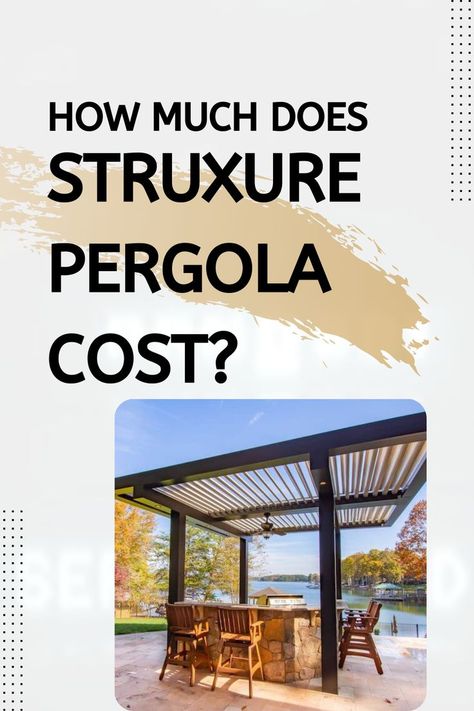 How Much Does Struxure Pergola Cost? Pergola Cost, Vinyl Pergola, Louvered Pergola, Outside Projects, Building A Pergola, Wood Pergola, Backyard Designs, Tips And Trick, Wooden Pergola