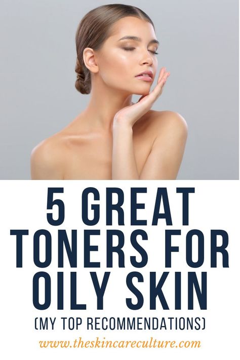 5 Great Toners For Oily Skin (My Top Recommendations). #skincare #oilyskincare #skincaretips #beautytips Face Toner For Oily Skin, Toners For Oily Skin, Skin Esthetician, Toner For Oily Skin, Oily Skin Mask, Oily Skin Care Tips, Get Rid Of Oily Skin, Oily Skin Tips, Oily Skin Routine