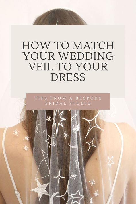 an image saying how to match your wedding veil to your dress - tips from a bridal studio. with a bride wearing a celestial star wedding veil embroidered Different Types Of Veils, Veil With Color, Veil Types, Embroidered Wedding Veil, Wedding Veil Ideas, Types Of Veils, Veil Inspiration, Simple Veil, Veil Ideas