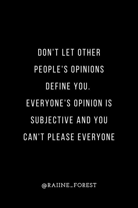 You Can't Please Everyone Quotes Truths, Letting Go Of Other Peoples Opinions, You Can't Save Everyone Quotes, People Against You Quotes, Dont Let Others Opinions Define You, Don’t Let Other People Define You, Healing Others Quotes, You Can't Please Everyone, Other People’s Opinions Of You