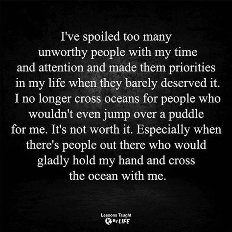 Don't WASTE your time with people who are dirty that treat you like DIRT. #Quotes People Who Waste Your Time Quotes, Waste Time On People Quotes, People Who Treat You Poorly Quotes, Waste Your Time Quotes, Dirt Quotes, Show Up Quotes, Wasting My Time Quotes, Treat People Quotes, Me Time Quotes