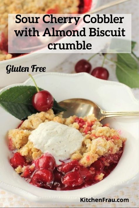 Keto Cherry Cobbler, Sour Cherries Recipes Desserts, Cherry Desserts With Fresh Cherries, Fresh Sour Cherry Recipes, Sour Cherries Recipes, Sour Cherry Cobbler Recipe, Healthy Sour Cherry Recipes, Gf Cherry Cobbler, Sour Cherry Desserts