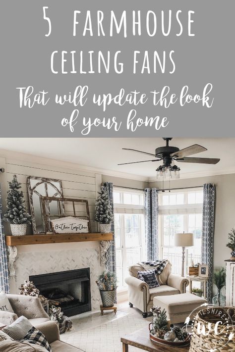 Ceiling Fan Family Room, Ceiling Fan Bedroom Master Suite Farmhouse, Farmhouse Light Fixtures Living Room, Farmhouse Style Ceiling Fan, Farmhouse Ceiling Fans, Living Rooms Farmhouse, Living Room Fans, Remodeling On A Budget, Living Room Ceiling Fan