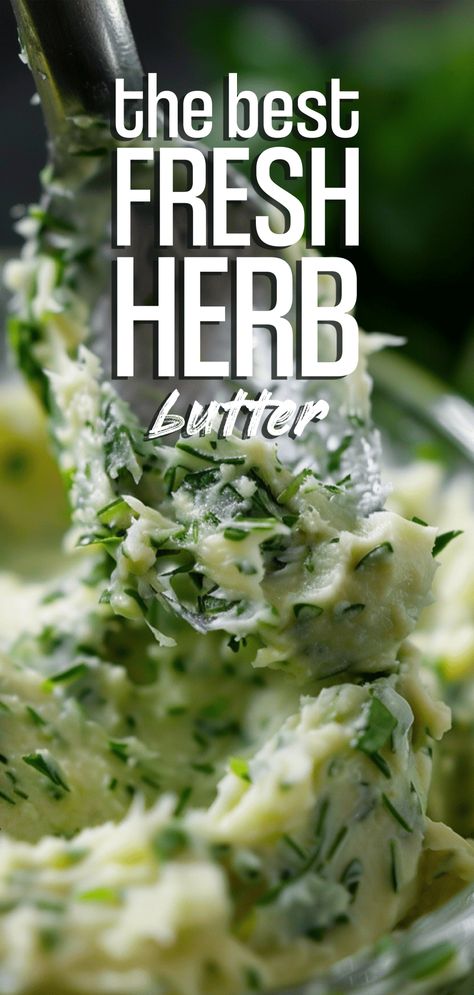 Easy Homemade Herb Butter [10 Minutes] – Chasety Herb Butter For Bread, Homemade Flavored Butter, Butter Aesthetic, Christmas Gifts For Neighbors, Rosemary Butter, Herbed Butter, Herb Butter Recipe, Butter Recipes Homemade, Fresh Herb Recipes