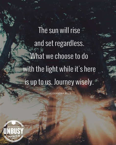 12 Adventure Quotes To Spark Joy & Wanderlust • Becoming UnBusy Excited About Life, Borrowed Time, The Sun Will Rise, Good Morning Quote, Just For Today, Hiking Quotes, Adventure Quotes, Good Life Quotes, Uplifting Quotes