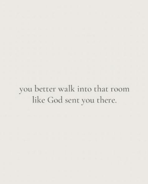 Bible Confidence Quotes, Walk Into The Room Like God Sent You, Confidence In The Lord, Walking With Confidence, Self Care With God, Walk In The Room Like God Sent You, Christian Self Love Quotes, Scripture For Confidence, Bible Verse Confidence