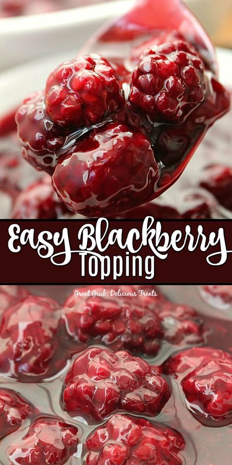 Blackberry Ice Cream Topping, Cheesecake With Blackberry Topping, Blackberries And Cream, Blackberry Topping For Cheesecake, Blackberry Glaze Recipe, Blackberry Waffles, Blackberry Crepes, Waffle Sauce, Blackberry Topping