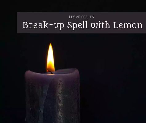 Break-Up Spells to break up a couple or relationship – I Love Spells Spell To End A Relationship, Spells To Break Up A Couple, Break Them Up Spells, Break Up Spells That Work, Black Candles Magic, Spells That Actually Work, Spells That Really Work, Broken Friendship, Break Up Spells