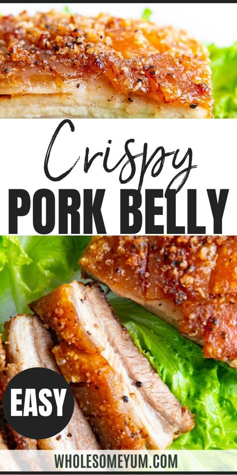 How To Cook Pork Belly (Crispy Pork Belly Recipe) Pork Belly In The Oven, Pork Belly Oven, Pork Belly Recipe Oven, Pork Belly Crispy, Pork Belly Recipes Easy, Pork Belly Recipes Crispy, Pork Belly Slices, Wholesome Yum, Pork Belly Recipes