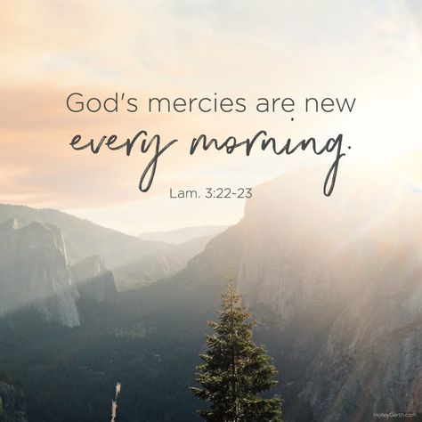 God's mercies are new every morning. Lam. 3:22-23 Mercies Are New Every Morning, Not A Morning Person, New Every Morning, Ayat Alkitab, Morning Person, Inspirational Bible Quotes, Biblical Quotes, Favorite Bible Verses, Inspirational Bible Verses