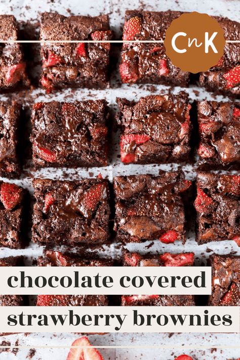 Chocolate Covered Strawberry Brownies Chocolate Covered Strawberries Brownies, Strawberry Brownies From Scratch, Yummy Brownie Recipes, Making Chocolate Covered Strawberries, Strawberry Brownie, Strawberry Brownies, Brownie Cups, Chocolate Pack, Covered Strawberry