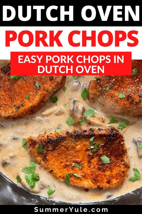 Cast Iron Dutch Oven Pork Chops, Smothered Pork Chops Dutch Oven, Pork Chops In Dutch Oven Dinners, Pork Chop In Dutch Oven, Pork Chop Recipes In Dutch Oven, Pork Chops In A Dutch Oven, Dutch Oven Pork Chops And Potatoes, Dutch Oven Pork Chops Recipes, Pork Chops Dutch Oven