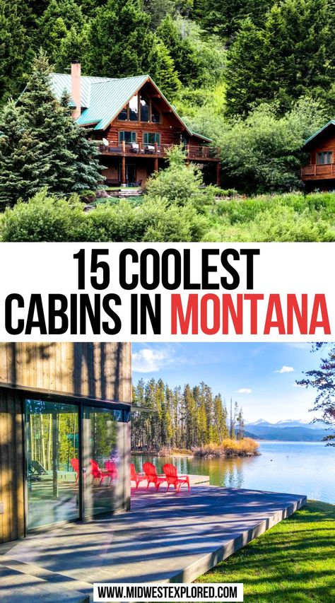 15 Coolest Cabins in Montana Montana Cities, Best Places To Stay In Montana, Montana Girls Trip, Things To Do In Montana, Phillipsburg Montana, Lewistown Montana, Montana Aesthetic, Montana Travel Guide, Montana Cabin