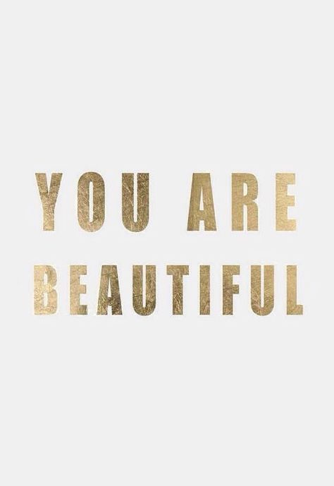 Reflect your "muchness" Beauty Quotes, You Are Beautiful, The Words, So Beautiful, Beautiful Words, Inspire Me, Gold Foil, Inspirational Words, Words Quotes