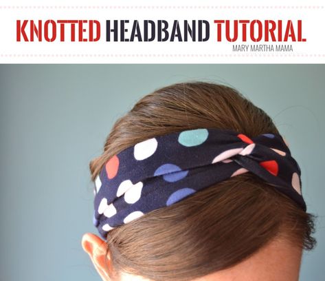 Knotted / twisted headband Sew Headbands, Knotted Headband Tutorial, Sewing Headbands, Diy Baby Headbands, Mary And Martha, Headband Tutorial, Bandana Top, Top Knot Headbands, Knotted Headband