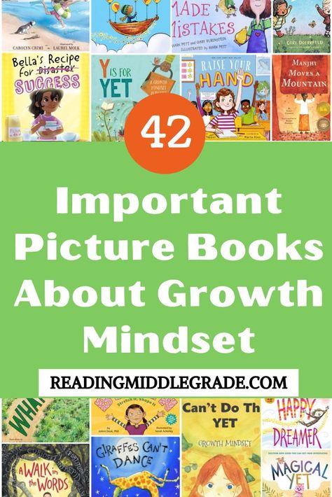 If you want to teach your kids how to be resilient, these picture books about growth mindset are a great place to start. #growthmindsetbooksforkids #positivemindsetbooksforkids #growthmindsetpicturebooksforkids Books For Growth Mindset, Books About Growth, Perseverance For Kids, Growth Mindset Lesson Plans, Fall Toddler Activities, Growth Mindset Books, Growth Mindset Lessons, Growth Mindset Book, Giraffes Cant Dance