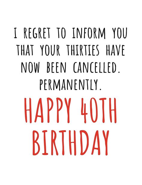 Happy 40th Birthday Woman, 40th Birthday Quotes For Women, 40th Birthday Sayings, Birthday Quotes For Women, 40th Birthday For Women, 40th Birthday Quotes, Birthday Quotes For Daughter, Quotes For Women, Happy 40th Birthday